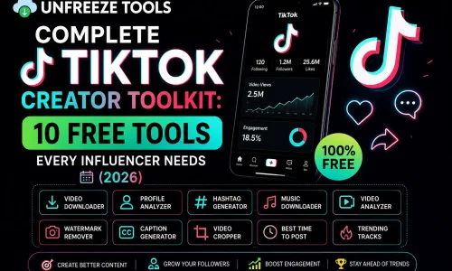 Complete TikTok Creator Toolkit 10 Free Tools Every Influencer Needs (2026)