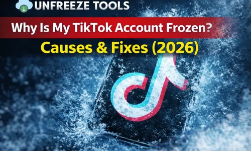 Why Is My TikTok Account Frozen Causes & Fixes (2026)